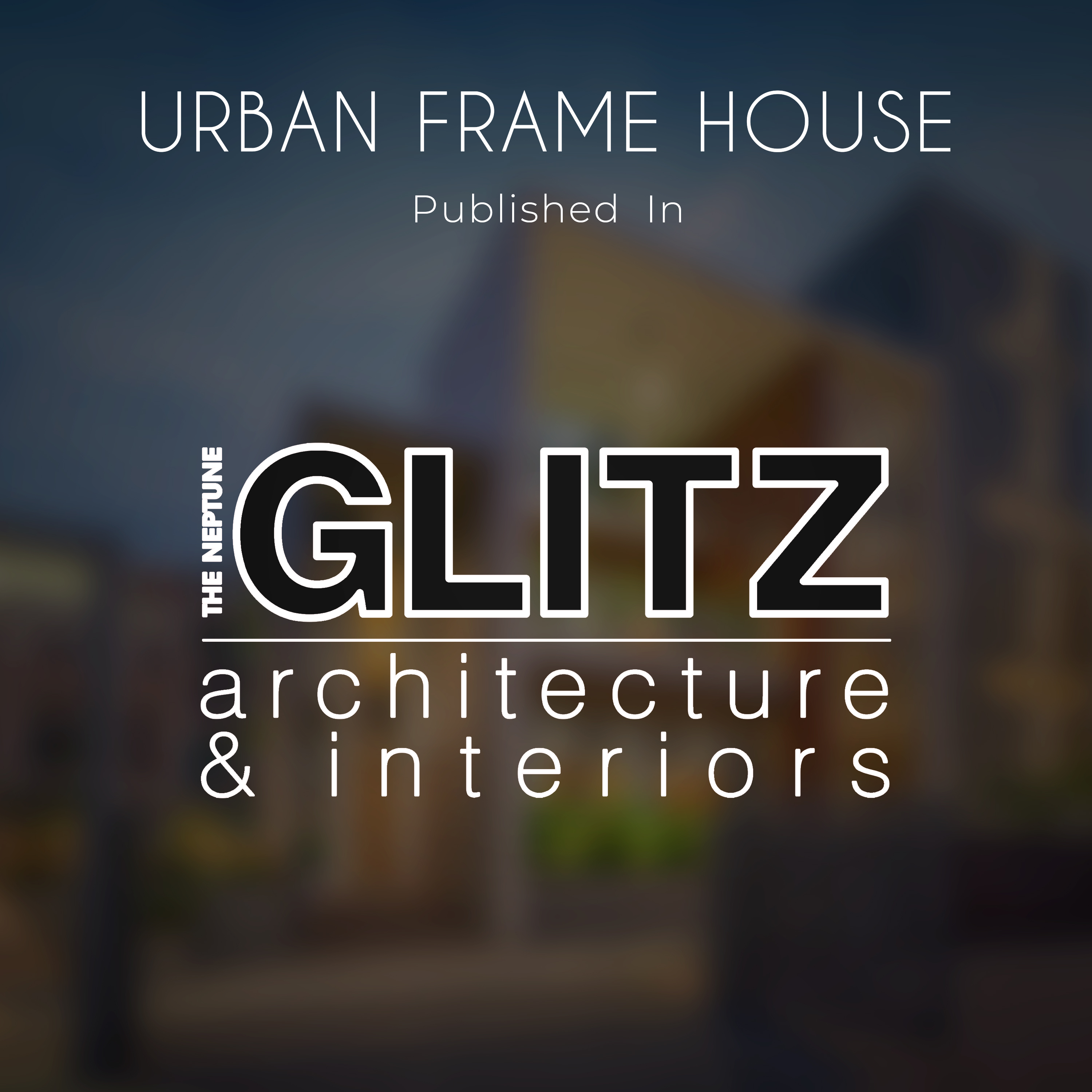 The Neptune Glitz architecture & interiors 2021