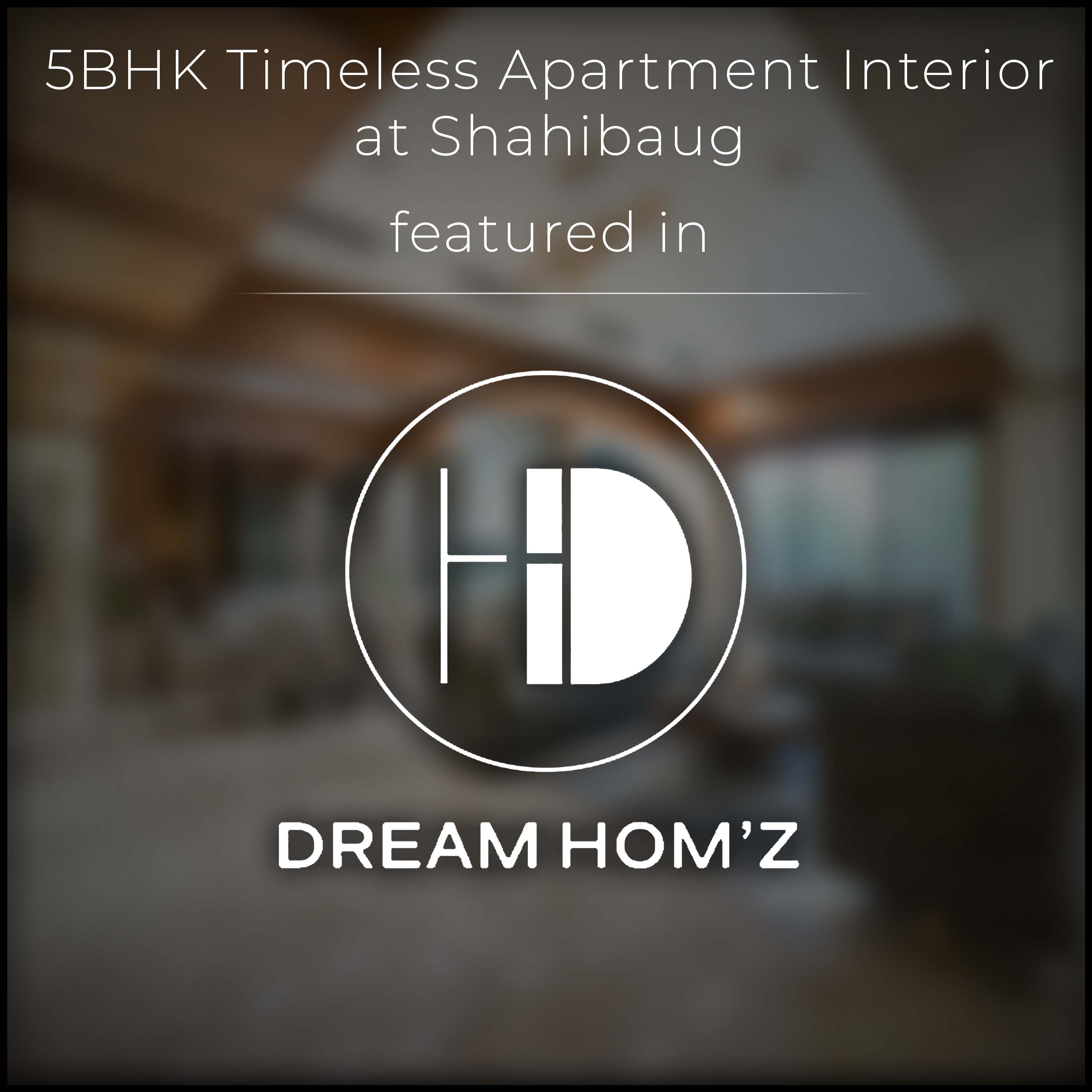 Raem Hom Dream Hom'z 2024 - Prashant Parmar Architect